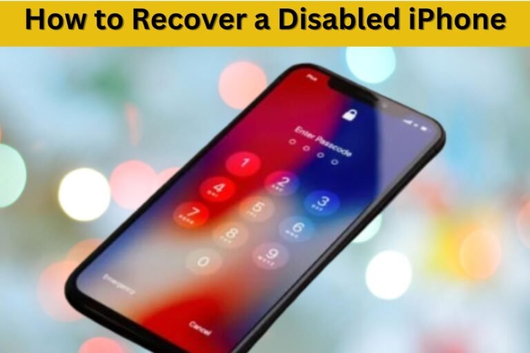 How to Recover a Disabled iPhone